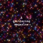 A glittering magazine new
